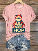 V-neck Women's no hope without hop  Printed Casual T-Shirt